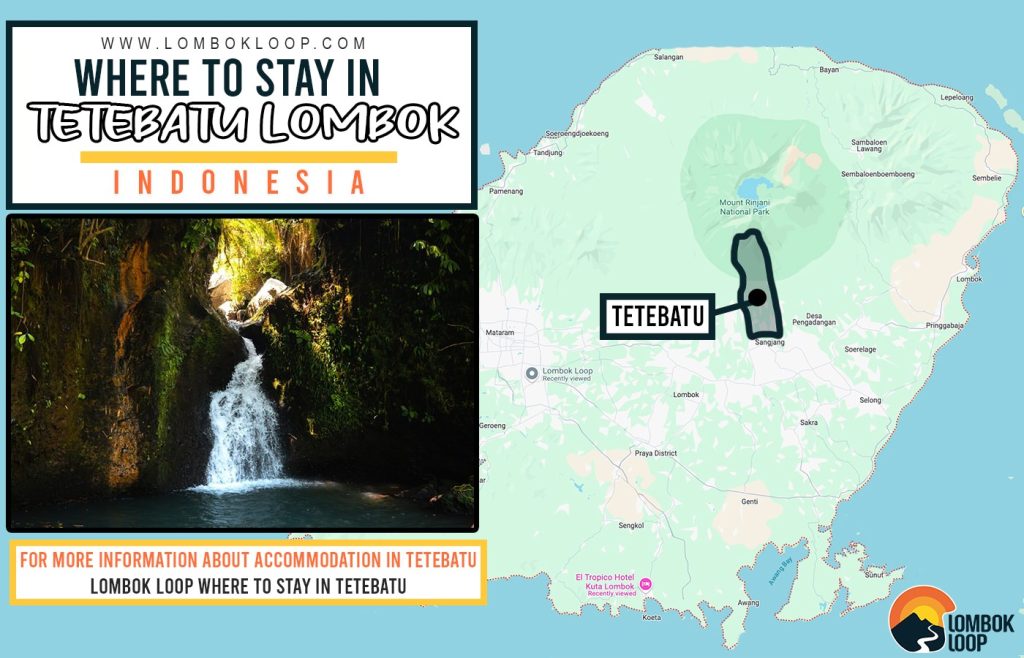 Where to Stay in Tetebatu 2 Where to stay in Tetebatu Map